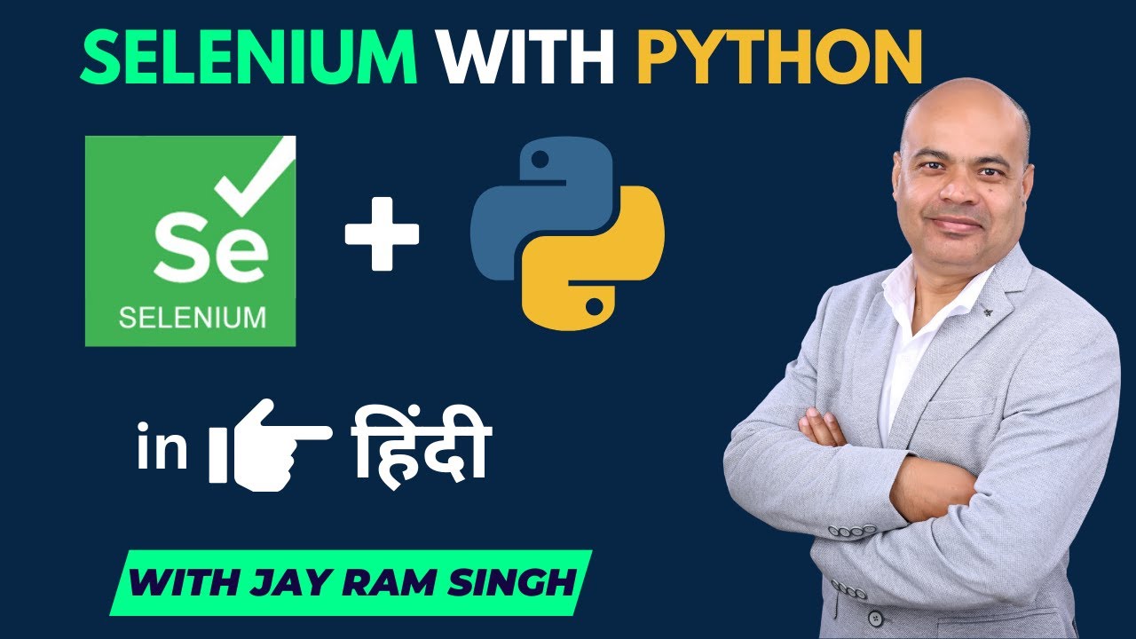 Selenium with Python | Selenium with Python in Hindi | What is Selenium ...