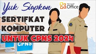 Sertifikat Komputer Untuk CPNS