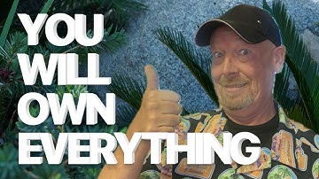 HOW THE NEW SYSTEM WORKS! YOU OWN EVERYTHING AND ARE HAPPY!