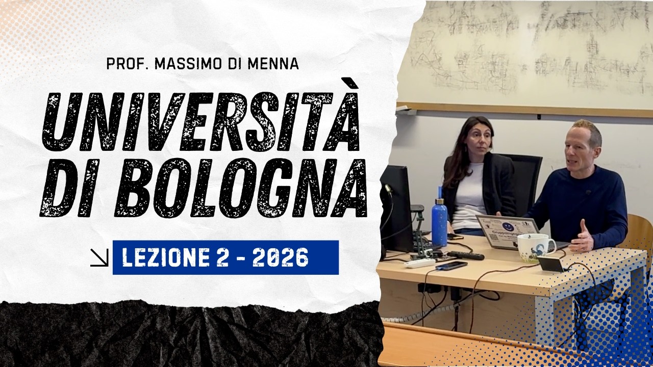 Università di Bologna - 2026 - Lezione 2 Prof.Ing. Massimo Di Menna