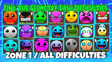 Find the Geometry Dash Difficulties - ZONE 1 / ALL Difficulties [ROBLOX]