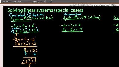Solving systems of equations (2x2), the special solution cases
