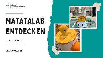 matatalab - Erste Schritte mit dem Basis Coding-Set und dem Musician Set