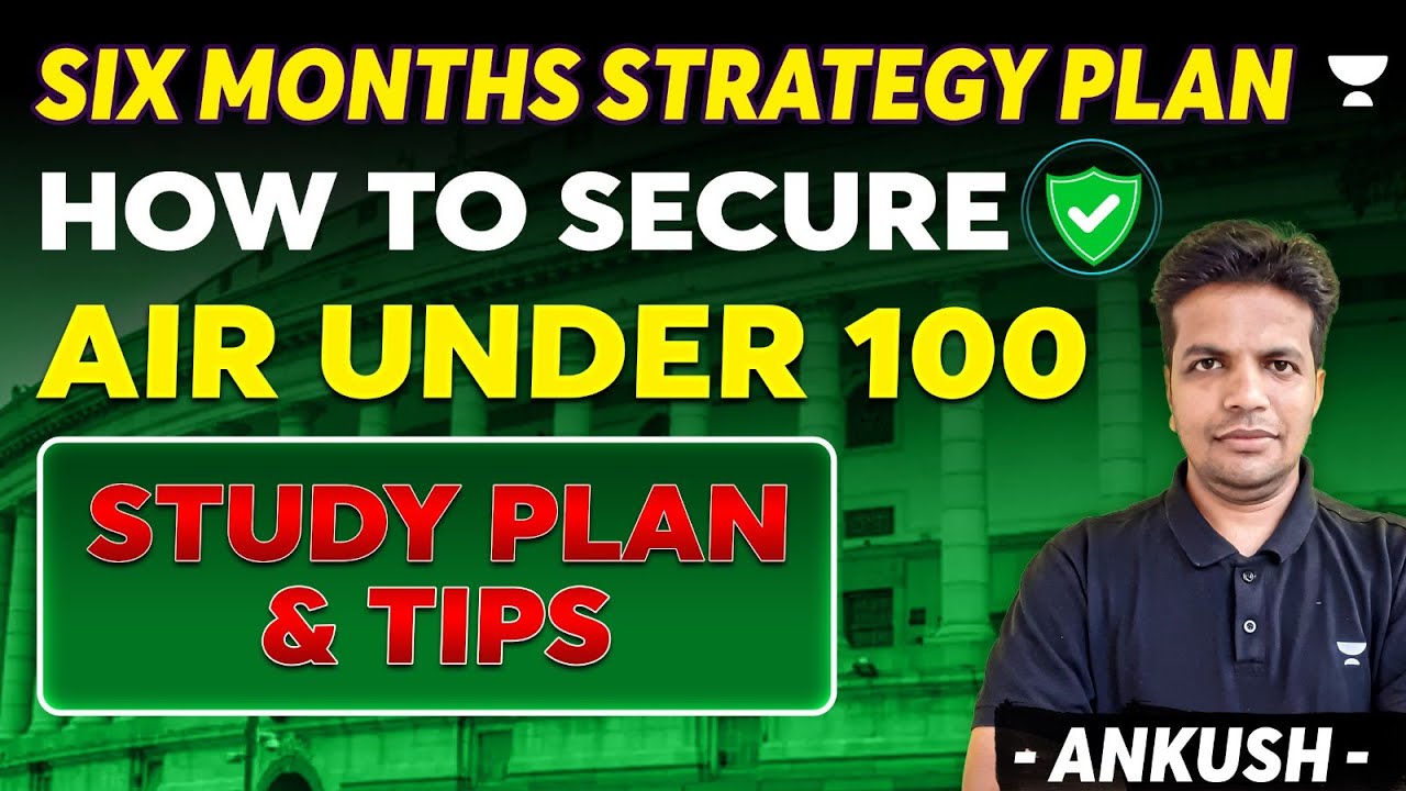 GATE 2025 6 Months Strategy Plan | HOW to secure AIR under 100 | Study ...