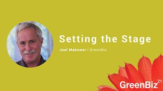 Setting the Stage with GreenBiz Founder Joel Makower