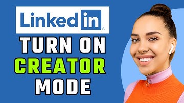 How To Turn On Creator Mode On LinkedIn