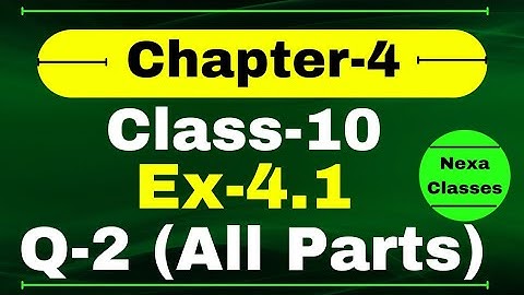 Ex 4.1 Q2 Class 10 Math (Quadratic Equation) | Q2 Ex 4.1 Class 10 Math | Class 10 Math