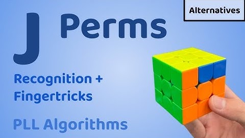J Perms | 3x3 PLL Algorithms | Daniel Chen