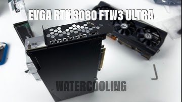 How to install Bykski waterblock & backplate on EVGA RTX 3080 FTW3 Ultra