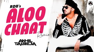 Aloo Chaat (2021 REMIX) - RDB |  DJ Akhil Talreja | Top DJ Song - Full Hindi Video