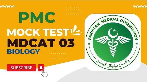 PMC Mock test 3 | MDCAT Test 3 | Biology MCQs solution 2022