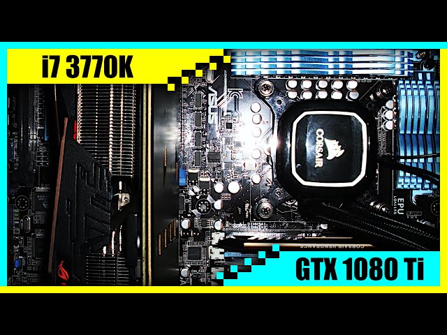 i7 3770K + GTX 1080 Ti Gaming PC in 2022 | Tested in 7 Games - YouTube