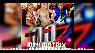 Banda 007 - Mini Matrix (Filééé)
