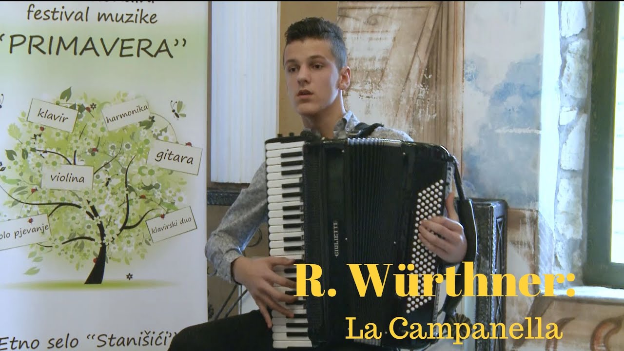 R. Wurthner: La campanella - Husejn Bajraktarević - Harmonika - YouTube