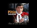 Pitín Zalazar - Con El Color De Mi Voz (Full Album)