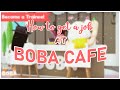 📋 | How To Get A Job At Boba Cafe!
