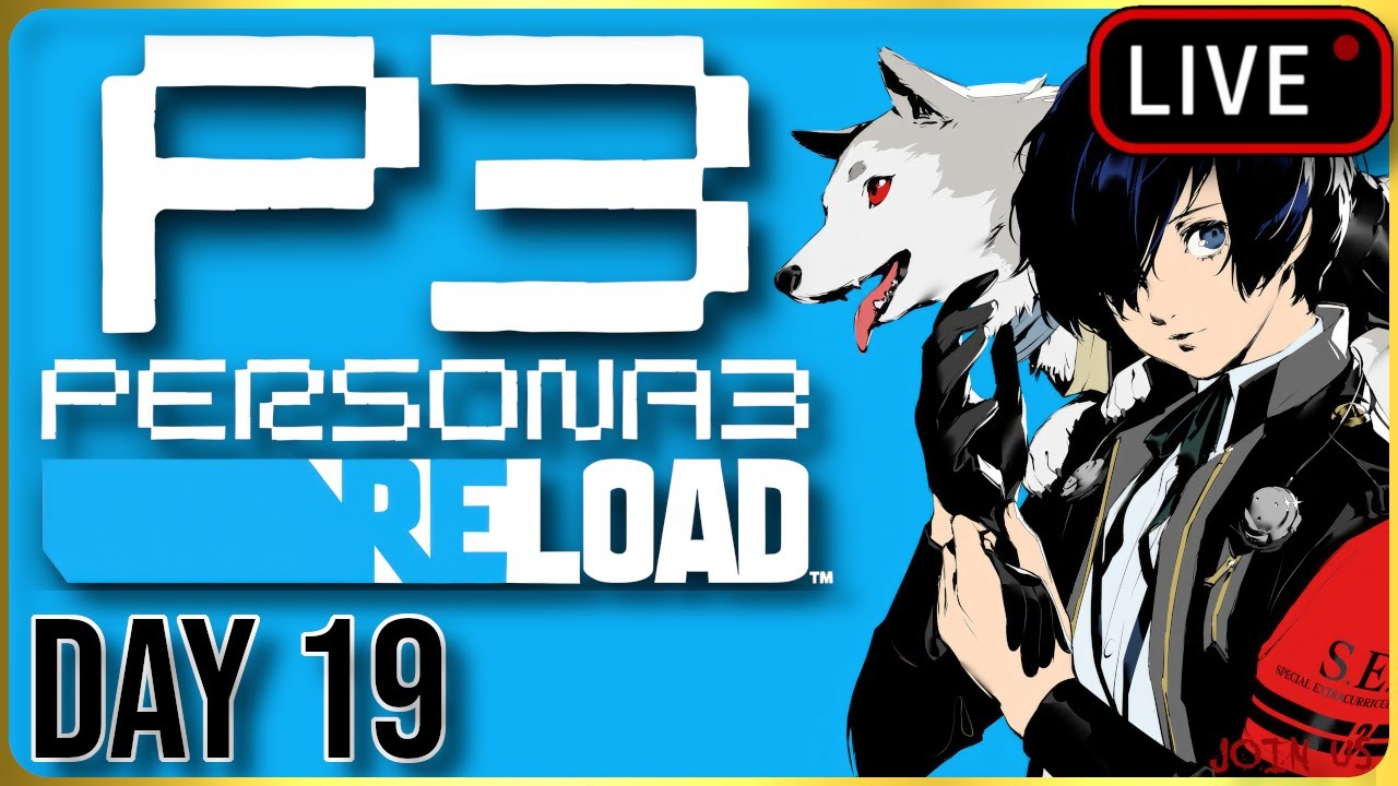🔴 FIRST PERSONA GAME EVER • following a completion guide • Day 19 (Persona 3 Reload)