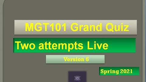 MGT101 Grand quiz Live attempt Spring2021 By Helping Hands|version 6|
