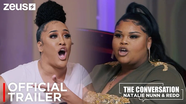 The Conversation: Natalie Nunn & Redd | Official T...
