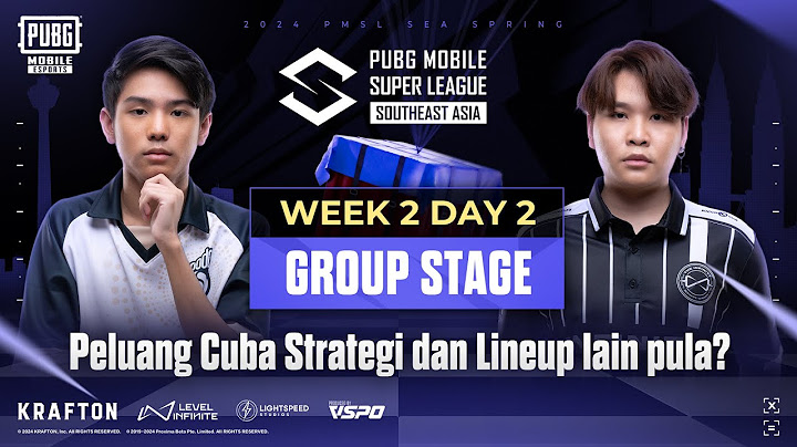 [BM] 2024 PMSL SEA  W2D2 | Spring | Peluang Cuba Strategi dan Lineup lain pula?