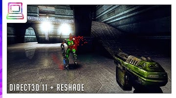 Unreal Tournament Direct3D 11 Renderer + ReShade