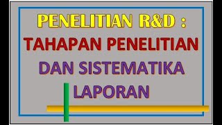 PENELITIAN R&D | PROSEDUR DAN SISTEMATIKA PENULISAN PROPOSAL Skripsi Tesis Disertasi |