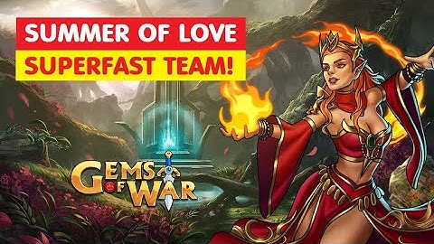 Gems of War Summer of Love Event Guide Best Team and Strategy?