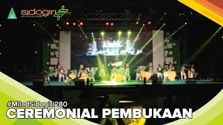 Ceremonial Pembukaan | Milad Sidogiri 280 | Pondok Pesantren Sidogiri