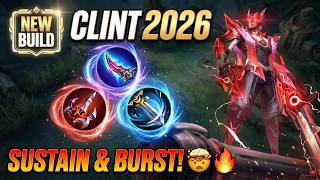 Clint NEW BUILD 2026 🤯🔥 Best Sustain + Burst Setup!! - Mobile Legends Bang Bang