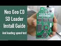 NeoGeoCD SD Loader install guide and loading speed test