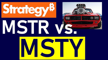 MSTR vs. MSTY: Deep Dive into the MSTY Strategy - What Do You Really Own? Will MSTY Outperform MSTR?