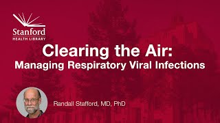 Managing Respiratory Viral Infections