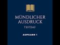 TestDaf Mündlicher Ausdruck | Aufgabe 1