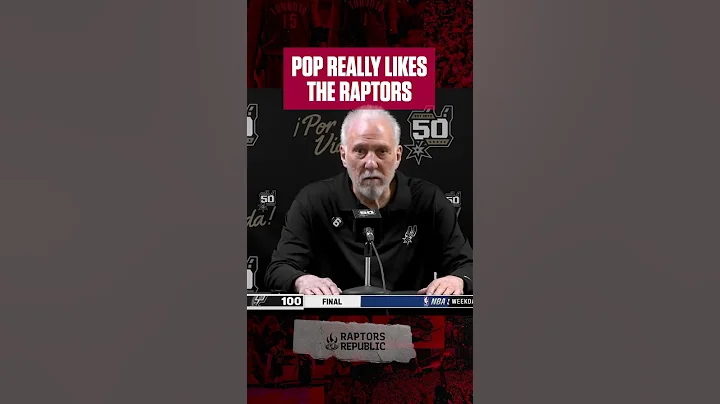 Grep Popovich loves the Raptors - DayDayNews