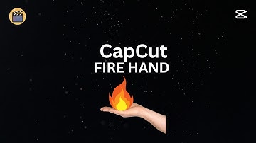 How to Create FIRE HAND EFFECT in CapCut