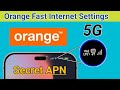 Orange sim card secret apn settings  orange internet settings