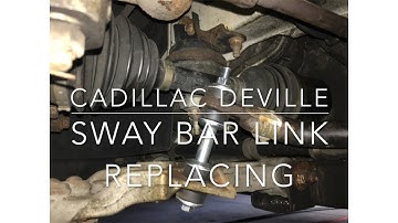Cadillac Deville Sway Bar Links Repair