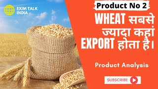 How to Start a Wheat Export Business || export import business || new business idea 2022 ||