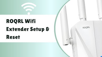 ROQRL WiFi Extender Setup & Reset | Step by Step Installation Guide