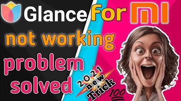 Glance for MI not working || Glance for MI missing problem 2021 new trick
