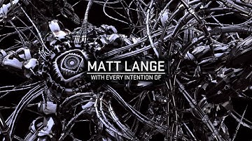 Matt Lange - With Every Intention Of
