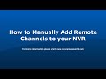 Adding Remote Channels From Another NVR