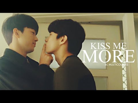 kiss me more || bl multifandom