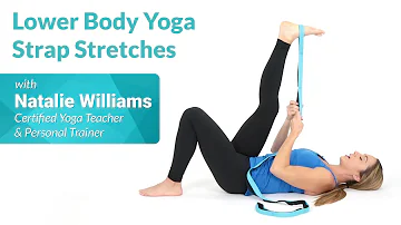 Lower Body Yoga Strap Stretches