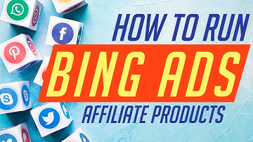 Bing Ads For Affiliate Marketing | Clickbank Products | 2020