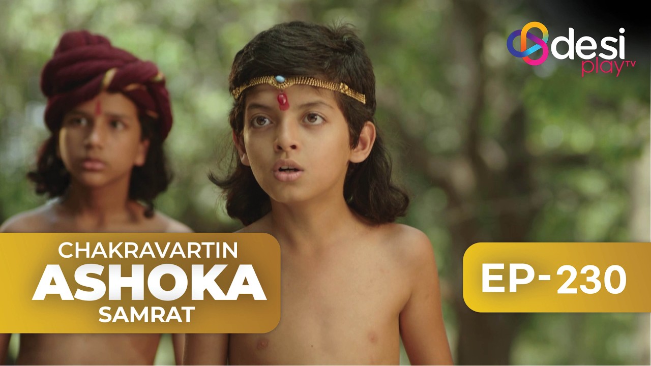 CHAKRAVARTIN ASHOKA SAMRAT | Full Episode 230 - English Dubbed | Desi Play-English