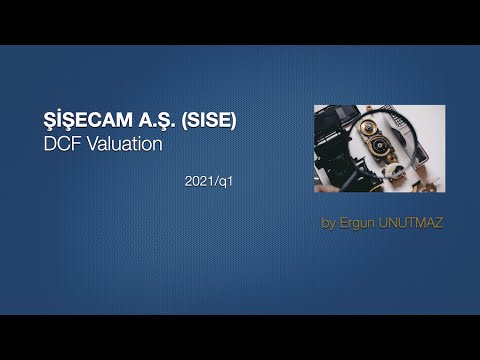 ŞİŞECAM A.Ş. (SISE) DCF Valuation and Comments by Prof. Aswath DAMODARAN.