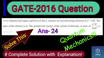 Solve? | Gate 2016 Ques | Quantum Mechanics | Complete Solution | Explanation