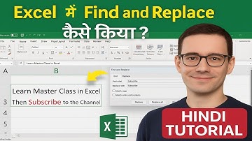 How to do Find and Replace in Excel  | Excel : Using Find and Replace |
