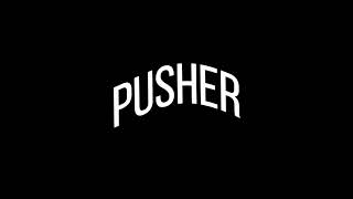 Pusher audio edit